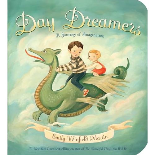 Day Dreamers: A Journey of Imagination Board book – Picture Book, August 2, 2016