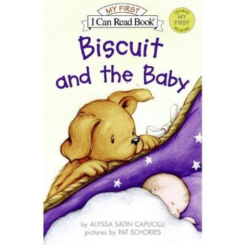 Biscuit and the Baby - (My First I Can Read) by Alyssa Satin Capucilli (Paperback)