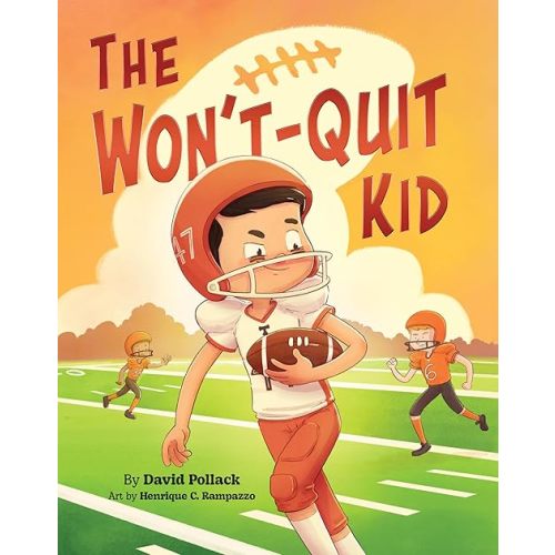 The Won't Quit Kid Hardcover – Picture Book, November 1, 2024