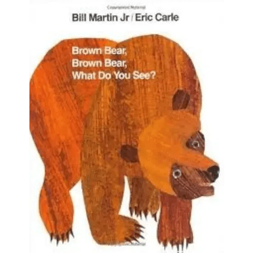 Brown Bear, Brown Bear, What Do You See