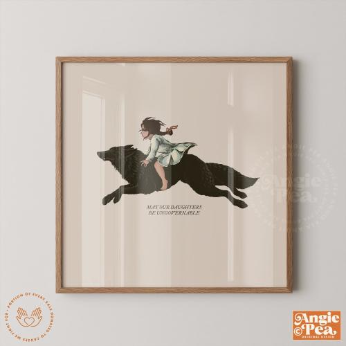 May our daughters be ungovernable, resistance print, feminist print