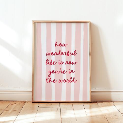 How Wonderful Life Is Nursery Print Red Pink Nursery Wall Art Nursery Print Nursery Quote Print Playroom Wall Art Quote Print Baby Gift
