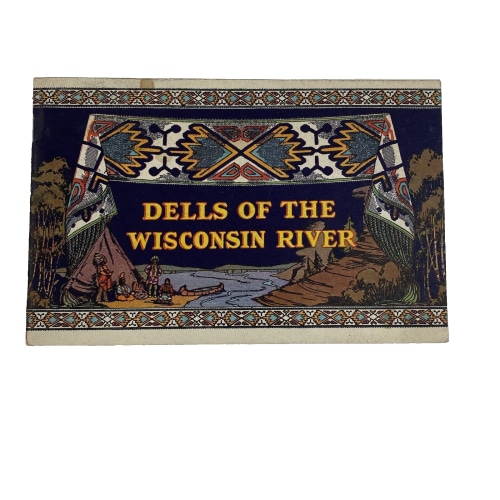 Antique Vintage Brochure Dells Of The Wisconsin River 1928 WI History Illustrate