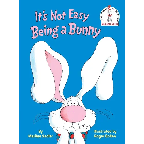 It's Not Easy Being a Bunny: An Early Reader Book for Kids (Beginner Books)
