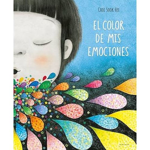El color de mis emociones / The Color of My Emotions (Spanish Edition)