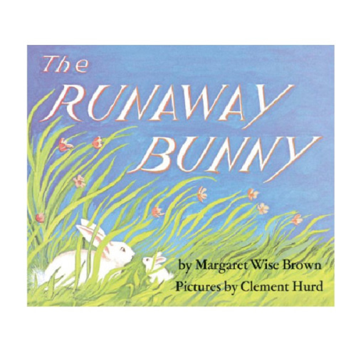 The Runaway Bunny by Margaret Wise Brown, Clement Hurd, Board Book | Barnes & Noble®