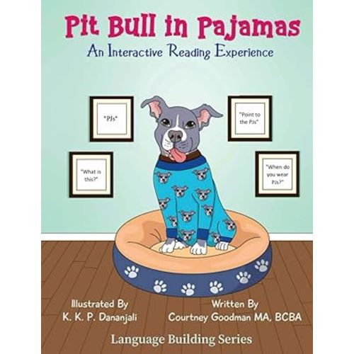 Pit Bull in Pajamas: An Interactive Reading Experience (Language Building Series)