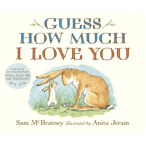 Guess How Much I Love You: (The Heartwarming Tale of Little Nutbrown Hare Loving Right Up to the Moon and Back - An Ideal Baby Shower Gift & Easter Basket Stuffer for Babies & Toddlers)