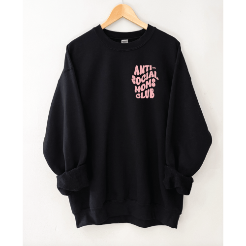 Anti-Social Mom's Club Pullover - FINAL SALE