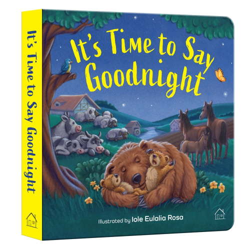 It's Time to Say Goodnight, (Board Book)