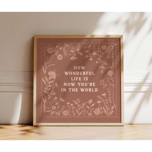How Wonderful Life is Now You're In the World Nursery Print, Flower Wall Art Girls Room, Scandinavian Folk Floral Artwork, Muted Dusty Rose