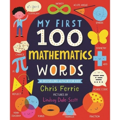 My First 100 Mathematics Words - by Chris Ferrie