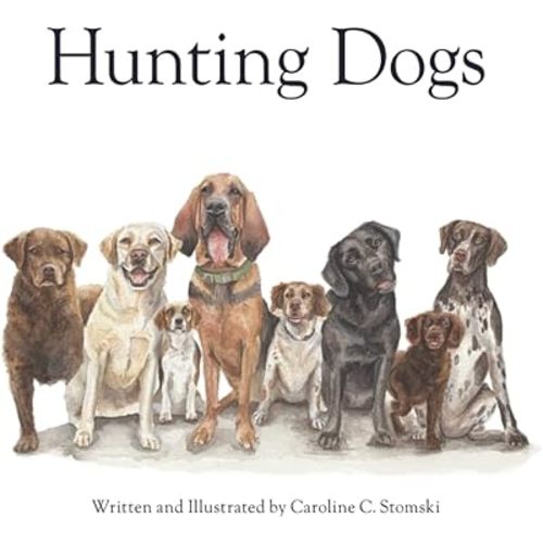 Hunting Dogs: A Children's Book Paperback – February 14, 2022