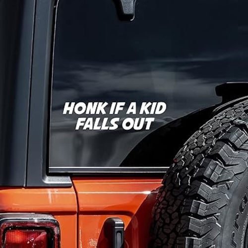 Honk If A Kid Falls Out Decal Vinyl Sticker Auto Car Truck Wall Laptop | White | 5.5" x 1"