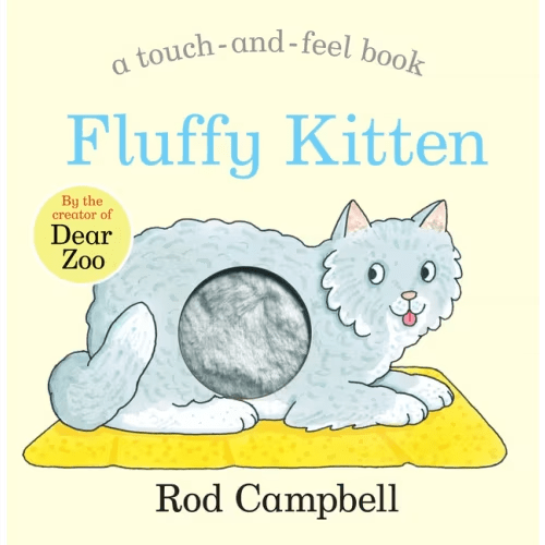 Fluffy Kitten book by rod campbell, (Board Book) | Indigo