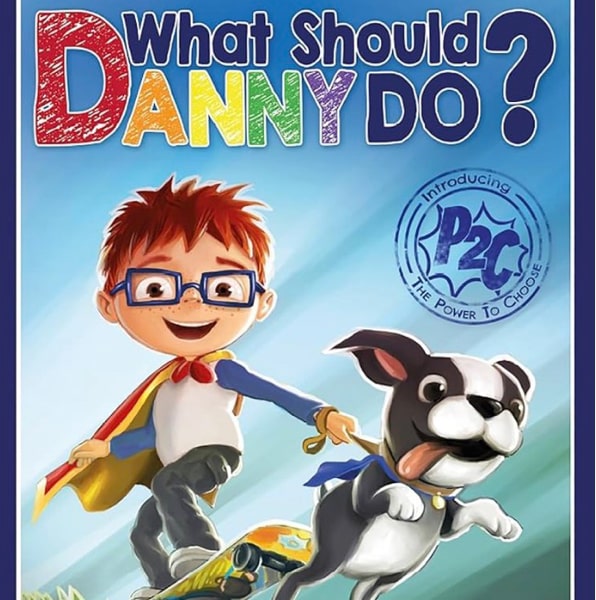 What Should Danny Do? (The Power to Choose Series)