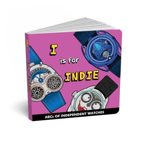 I is for Indie - ABCs of Independent Watches