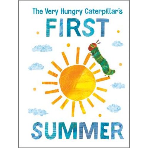 The Very Hungry Caterpillar's First Summer - (World of Eric Carle) by Eric Carle (Board Book)