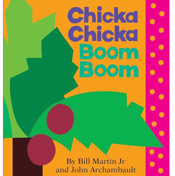 Chicka Chicka Boom Boom