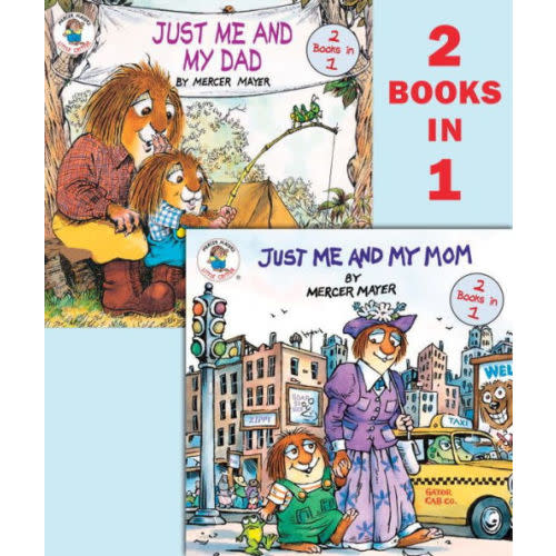 Just Me and My Mom/Just Me and My Dad (Mercer Mayer's Little Critter) by Mercer Mayer, Paperback | Barnes & Noble®