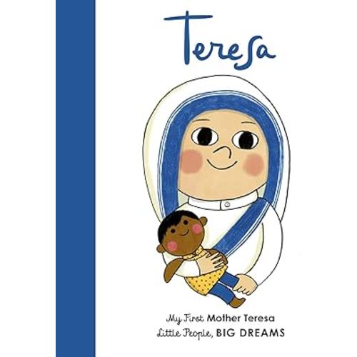 Mother Teresa (Little People, BIG DREAMS)