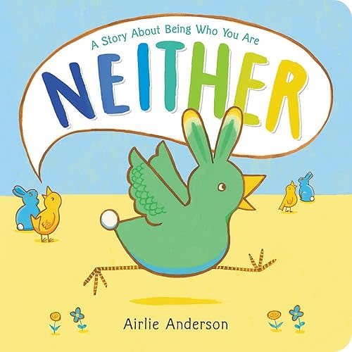 Neither: A Story About Being Who You Are Board book – February 1, 2022
