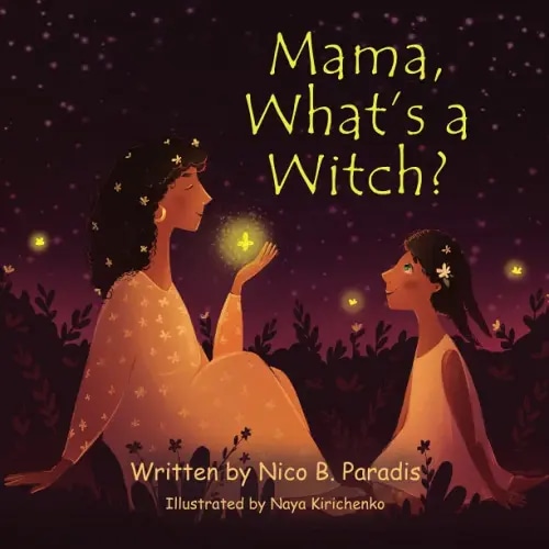 Mama, What's a Witch? (Metaphysical Mama)