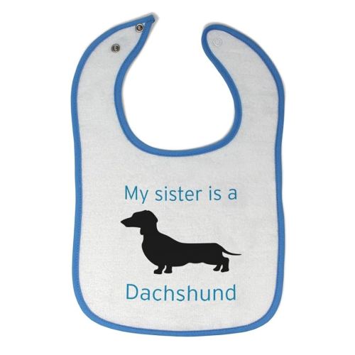 Toddler & Baby Bibs Burp Cloths Dogs My Sister is A Dachshund Dog Lover Pet Cotton Baby Items for Baby Girl & Boy White Blue Design Only