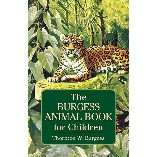 The Burgess Animal Book for Children (Dover Children's Classics)