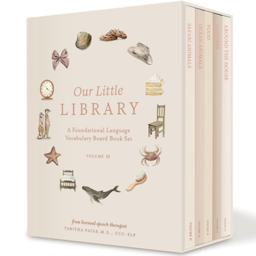 Our Little Library Vol. 2: A Foundational Language Vocabulary Board Book Set for Babies, Including Ocean Animals, Safari Animals, Food and Drink, ... the House (Our Little Adventures Series)