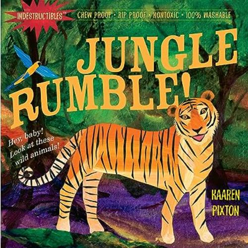 Indestructibles: Jungle Rumble : Chew Proof - Rip Proof - Nontoxic - 100% Washable (Book for Babies, Newborn Books, Safe to Chew)