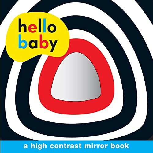 Hello Baby: Mirror Board Book: A High Contrast Mirror Book - Priddy, Roger: 9780312515034 - AbeBooks