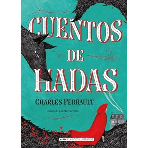 Cuentos de hadas (Clásicos ilustrados) (Spanish Edition)