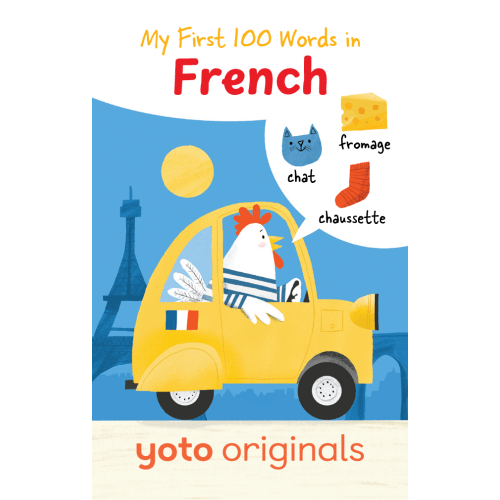 My First 100 Words in French