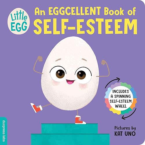 Little Egg: An Eggcellent Book of Self-Esteem: Helping Toddlers Learn About Self-Esteem, with an Interactive Spinning Wheel (Little Egg Books, 3) Board book – September 30, 2025