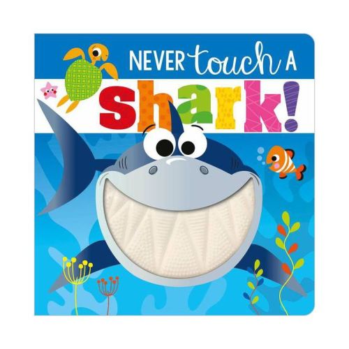 Never Touch A Shark - By Stuart Lynch (board Book)
