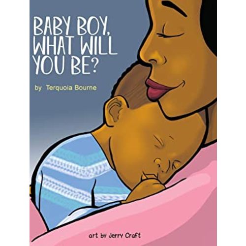 Baby Boy, What Will You Be?