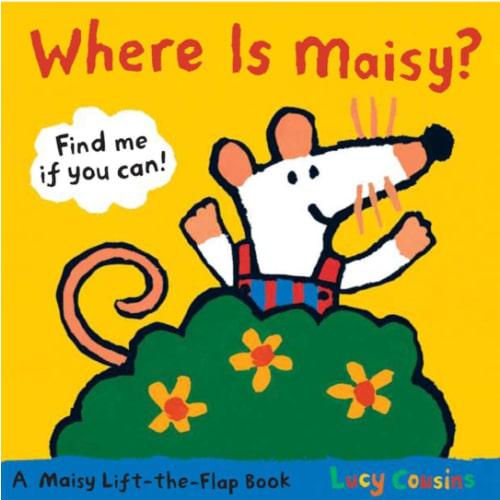 Where Is Maisy?: A Maisy Lift-the-Flap Book (Hide-and-Seek with Maisy the Mouse - Interactive Board Book for Toddlers and Kids Ages 2-5)
