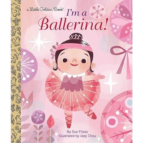 I'm a Ballerina! (Little Golden Book)