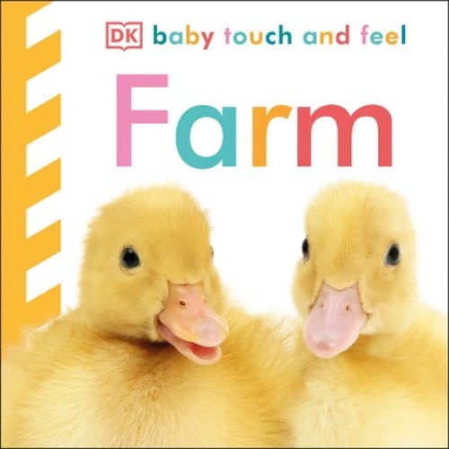 Farm ( Baby Touch and Feel) by Dorling Kindersley, Inc. (Board Book)