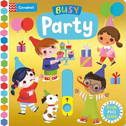 Busy Party (Campbell Busy Books, 50) Board book – April 14, 2022