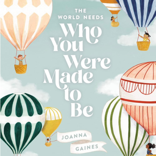 The World Needs Who You Were Made to Be