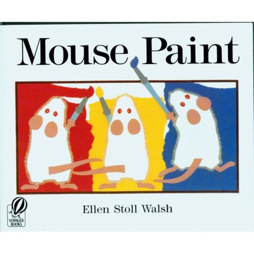 Mouse Paint - by Ellen Stoll Walsh