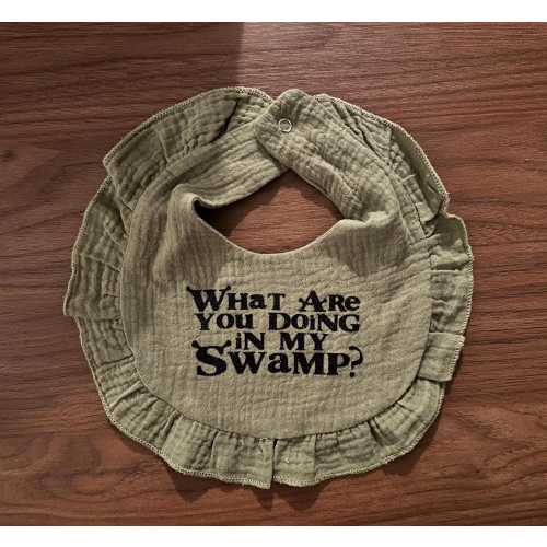 What Are You Doing In My Swamp? Shrek themed - Soft Ruffle Muslin Baby Bib with Funny or Cute Phrase and Snap Closure