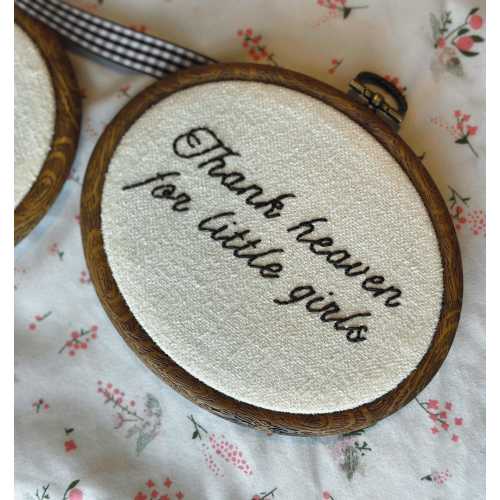 Hand Embroidered Hoop, Thank Heaven For Little Girls, Thank Heaven For Little Boys,Baby Nursery Decor, Nursey Wall Decor, Vintage Baby Decor