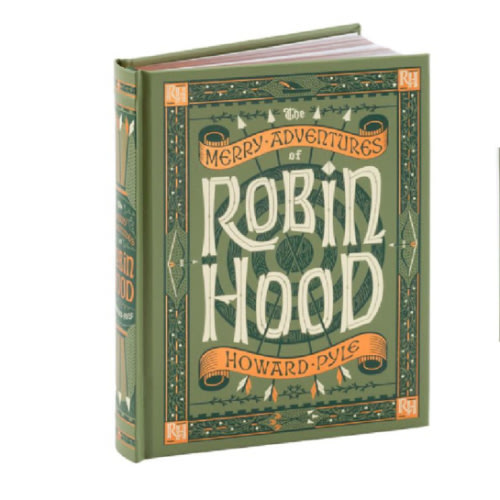 The Merry Adventures of Robin Hood (Barnes & Noble Children's Collectible Editions) by Howard Pyle, Hardcover | Barnes & Noble®
