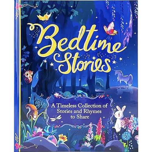 Bedtime Stories Treasury - A Timeless Collection of Favorite Stories and Rhymes for Kids