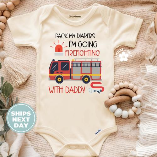 Pack My Diapers I&#39;m Going Firefighting With Daddy Onesie®, Fireman Baby Natural Bodysuit, Firefighter Gift Baby (LC-ABFFIE3)