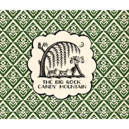 The Big Rock Candy Mountain PRE ORDER — Kyler Martz