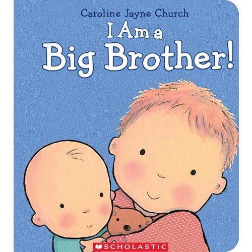 I Am a Big Brother (Caroline Jayne Church)